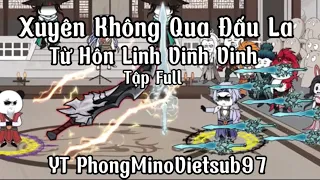 Tập Full Xuyên Không Qua Đấu La Từ Hôn Linh Vinh Vinh YT PhongMinoVietsub97