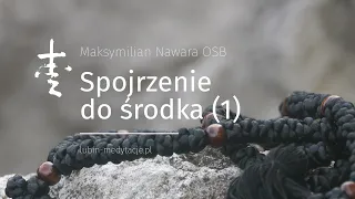 Spojrzenie do środka (1)