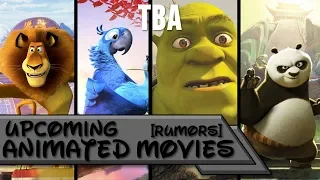 Upcoming Animated Movies 2018, 2019, 2020, 2021 [RUMORS]