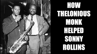 From Sunday Night Live - How Sonny Rollins' Guru, Thelonious Monk, Helped Him