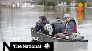 The National for Friday May 4, 2018 — N.B. Flooding, Kilauea Volcano, Nobel Prize