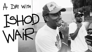 a day with Ishod Wair (skateboarding, photography and the homies)