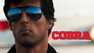 STEROIDS #01 : COBRA, the most "Stallonish" movie of the 80's!