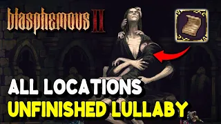 Blasphemous 2 All UNFINISHED LULLABY Locations & Reward (Profundo Lamento Mother & Child NPC)