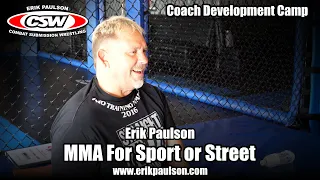 MMA For Sport or Street - Erik Paulson