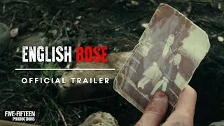 Official Trailer | English Rose | Five-Fifteen Productions