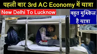 *My first journey in new 3rd AC Economy Coach* || New Delhi To Lucknow by train