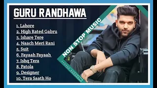 Guru Randhawa ke nonstop gaane || New Punjabi Songs