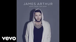 James Arthur - Back from the Edge (Official Audio)