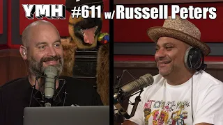 Your Mom's House Podcast - Ep.611 w/ Russell Peters