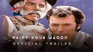 1969 Paint Your Wagon Official Trailer 1 Paramount Pictures