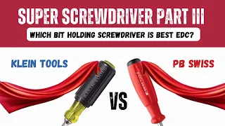 Super Screwdriver Part 3 - Modded Klein verses PB Swiss Insider Pro #klein #pbswisstools #tools