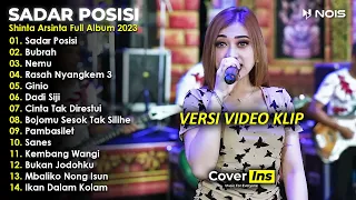 Shinta Arsinta - Sadar Posisi | Full Album Terbaru 2023 Tanpa Iklan (Video Klip)