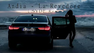 Andia - La Nevedere ( SYDE Remix )