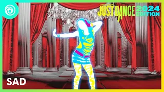 SAD - Just Dance Fanmade (REMAKE)