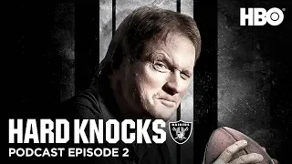 The Hard Knocks Podcast: "We Gotta Raise the Bar" (With Ken Rodgers & Bruce Gradkowski) | Ep 2 | HBO