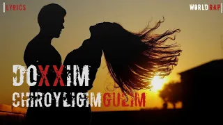 DOXXIM -Chiroyligim Gulim (lyrics 2022)