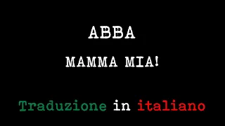 ABBA - Mamma mia! (Traduzione in italiano)