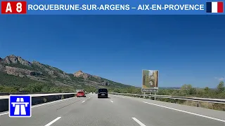 Driving in France. Autoroute A8 La Provençale from Roquebrune-sur-Argens to Aix-en-Provence. 4K
