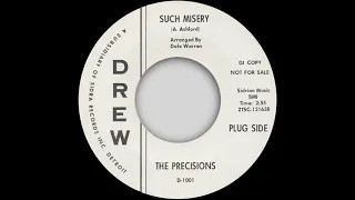 The Precisions - Such Misery - Drew (NORTHERN SOUL)