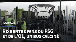 Coupe de France: rixe entre fans de l'OL et du PSG, un bus calciné, des blessés légers | AFP