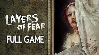 Layers of Fear - FULL GAME Walkthrough Gameplay No Commentary
