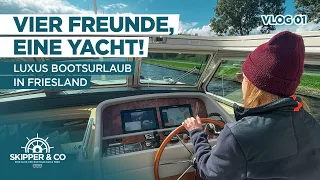 10 Tage auf einer Luxus-Charteryacht - Friesland (NL) wir kommen! | VLOG Teil 1