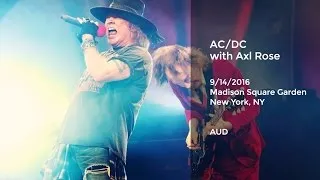 AC/DC with Axl Rose live at Madison Square Garden - 9/14/2016 Full Show AUD