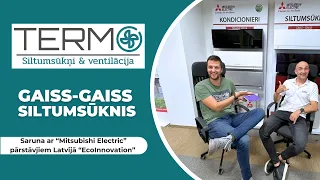 Gaiss gaiss siltumsūknis - ciemos pie "Mitsubishi Electric" pārstāvjiem Latvijā