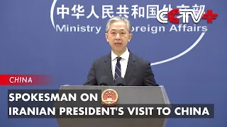 Spokesman on Iranian President's Visit to China