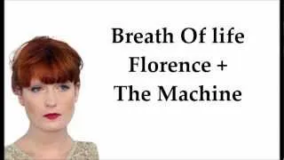 Breath Of Life - Florence + The Machine OFFICIAL SONG WITH LYRICS AND PICTURES