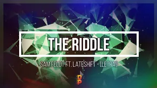 🔹️[Letra//Lyrics] Sam Feldt - The Riddle (feat. Lateshift) // SUB ESPAÑOL