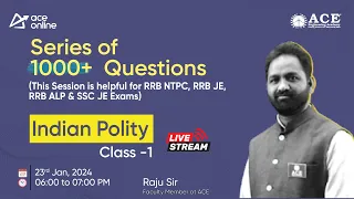 Indian Polity | Series of 1K+ Ques for RRB NTPC,RRB JE,RRB ALP & SSC JE Exams | Class 1 | ACE Online