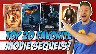 Top 20 Favorite Movie Sequels!