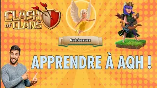 TUTO |  APPRENDRE À AQH ET BIEN AQH - CLASH OF CLANS [FR]