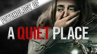 A Therapist Discusses A QUIET PLACE and it's Portrayal of Modern Anxiety | Psych Cinema