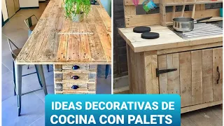 IDEAS DECORATIVAS DE COCINA CON PALETS