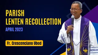 Parish Lenten Recollection | April 2023
