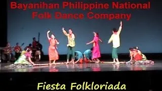 PASINAYA 2014 - Bayanihan Philippine National Folk Dance Company "Fiesta Folkloriada"