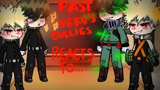 •| Past Deku's bullies react to future | Part 1/?|• No Ship • First Video :D
