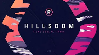 Hillsdom x Tabou - 'Stone Soul'