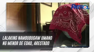 Lalaking nambubugaw umano ng menor de edad, arestado | TV Patrol