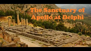 The Sanctuary of Apollo at Delphi