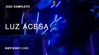 Luz Acesa (2020) | Documentário sobre recuperação de alcoolismo