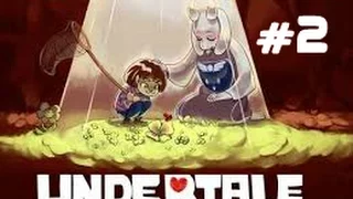 Undertale #-2 :БИТВА С ТОРИЭЛЬ И НОВЫЕ ДРУЗЬЯ!!!!!!!!