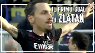 IL PRIMO GOAL DI ZLATAN