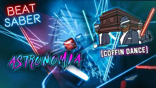 Astronomia | Beat Saber [Coffin Dance] (almost SS)