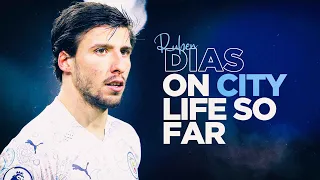 RUBEN DIAS REACTS | SETTLING IN TO HIS CITY CAREER