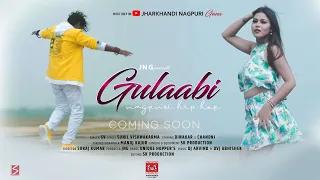 GULAABI teaser | NAGPURI HIP HOP SONG  | JHARKHANDI NAGPURI GANA | SKproduction | DIWAKAR & CHANDNI
