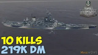 World of WarShips | Georgia | 10 KILLS | 219K Damage -  Replay Gameplay 4K 60 fps